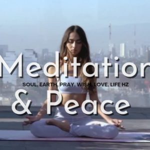 Meditation and Peace